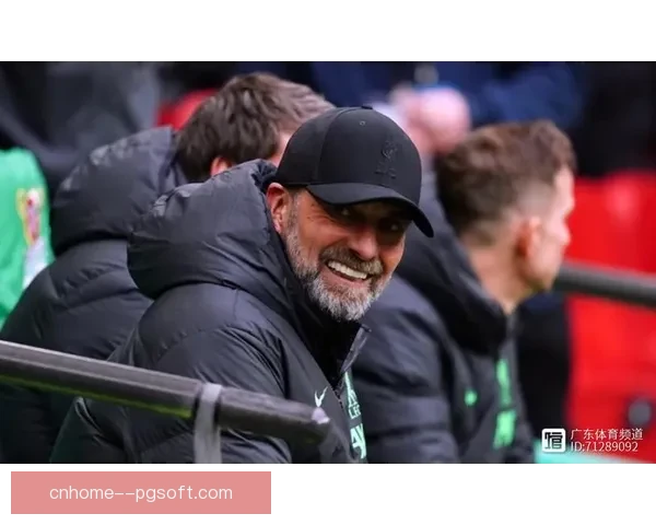 利物浦克洛普谢幕赛季勇夺联赛杯荣耀时刻